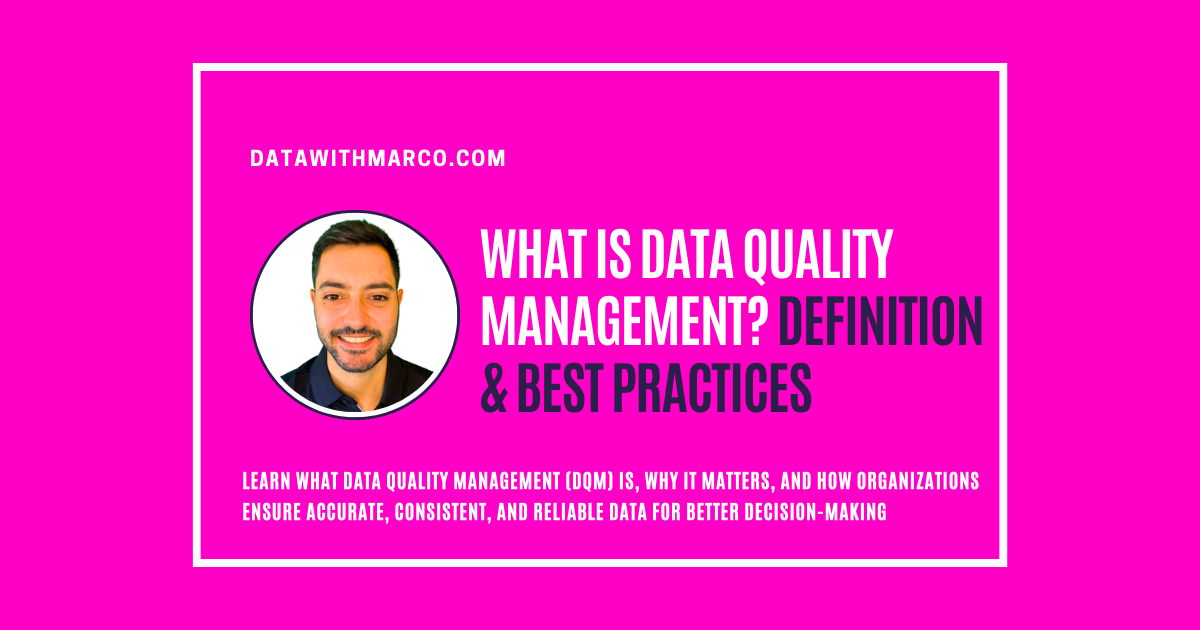 What is Data Quality Management?
